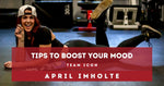 Tips to Boost Your Mood with Team ICON Member April Imholte