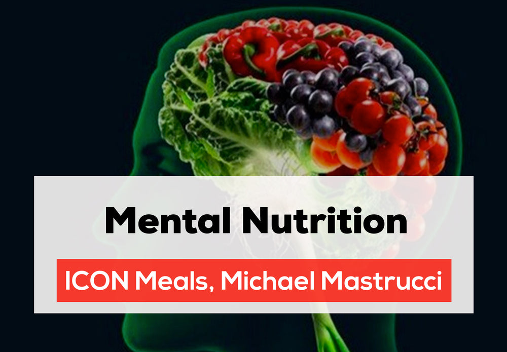 Mental Nutrition