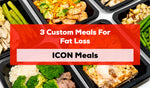 3 Custom Meals For Fat Loss