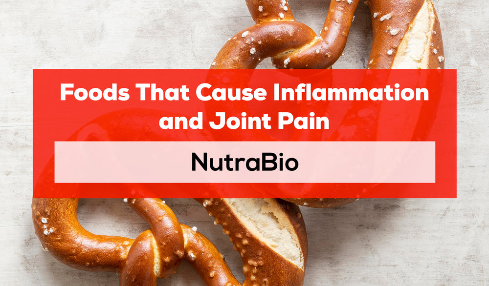Foods That Cause Inflammation and Joint Pain