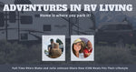 Adventures In RV Living! Julie and Blake Johnson's ICON Meals Lifestyle