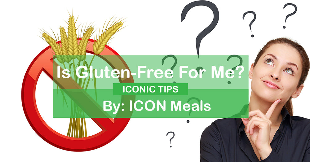 Is Gluten-Free For Me?