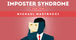 Imposter Syndrome by ICON Meals Michael Mastrucci