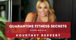 Kourtney Reppert’s Quarantine Fitness Secrets!