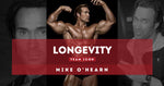 Mike O'Hearn - ICON Meals Athlete - Longevity